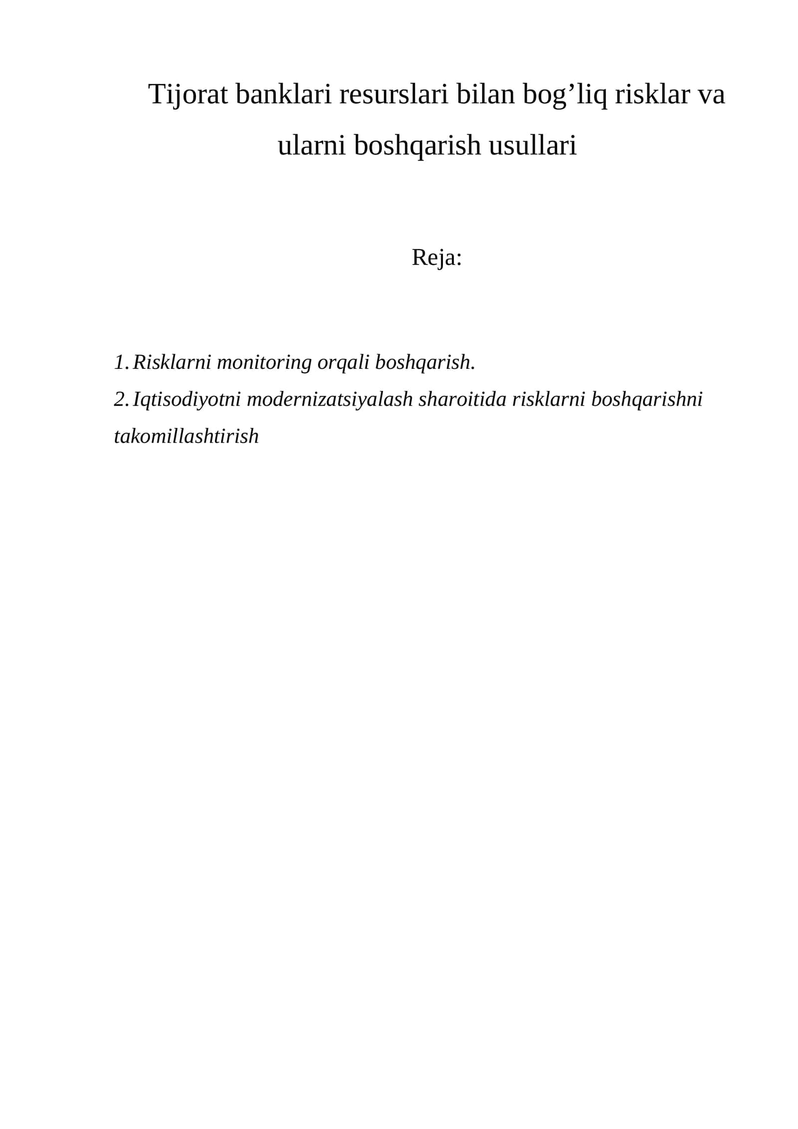 Tijorat banklari resurslari bilan bog’liq risklar va ularni boshqarish usullari 1