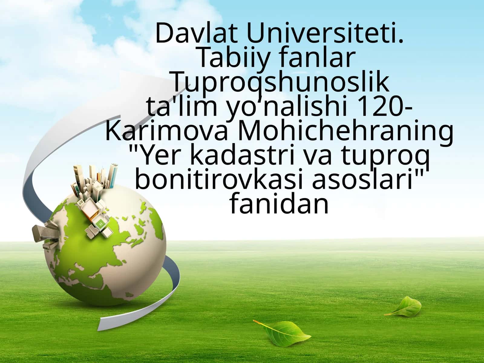 Tuğroqshunoslik (Tuproqshunoslik) fanidan "Yer kadastri va tuproq bonitirovkasi asoslari" 1