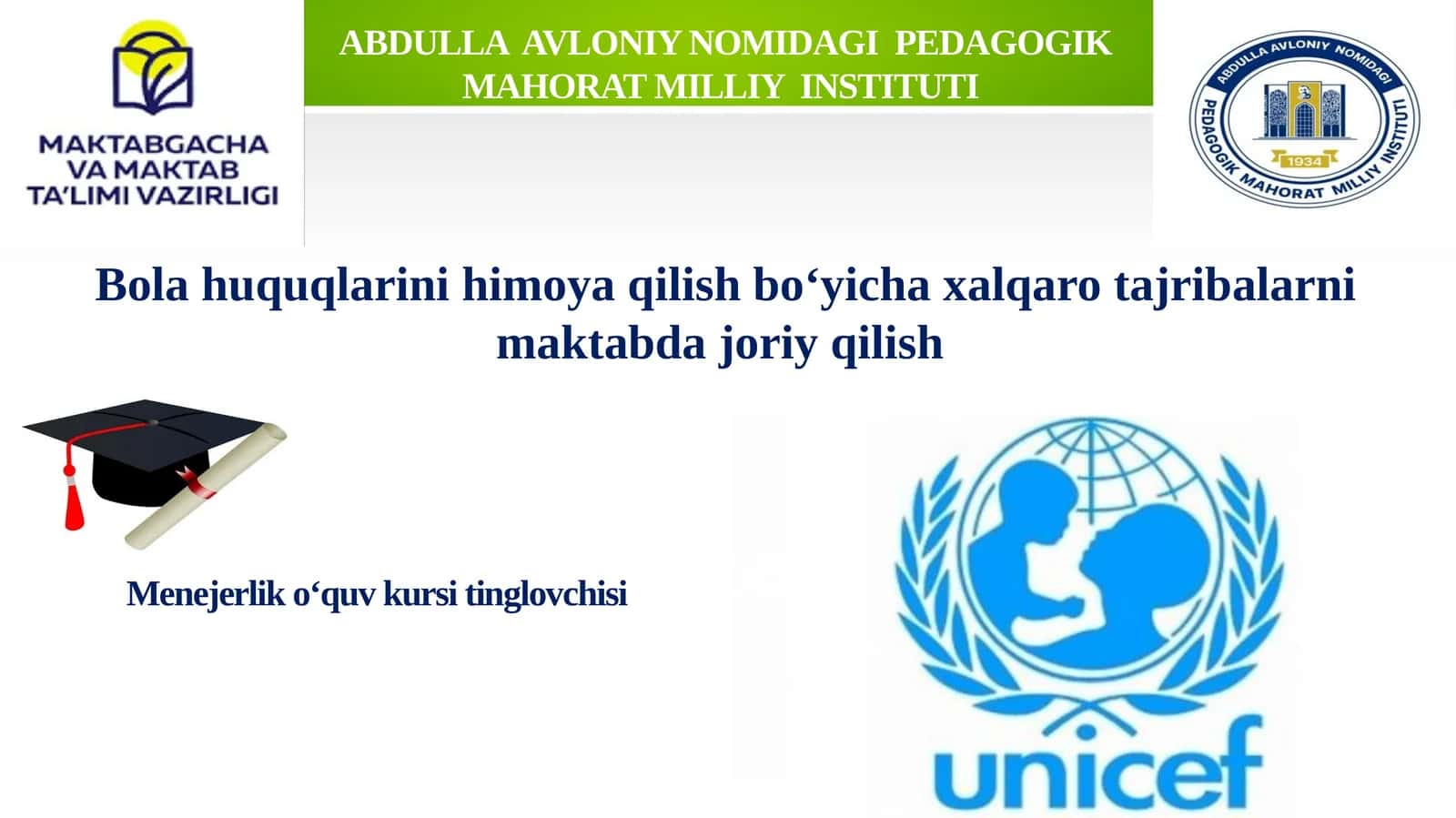 Bola huquqlarini himoya qilish bo‘yicha xalqaro tajribalarni maktabda joriy qilish 1