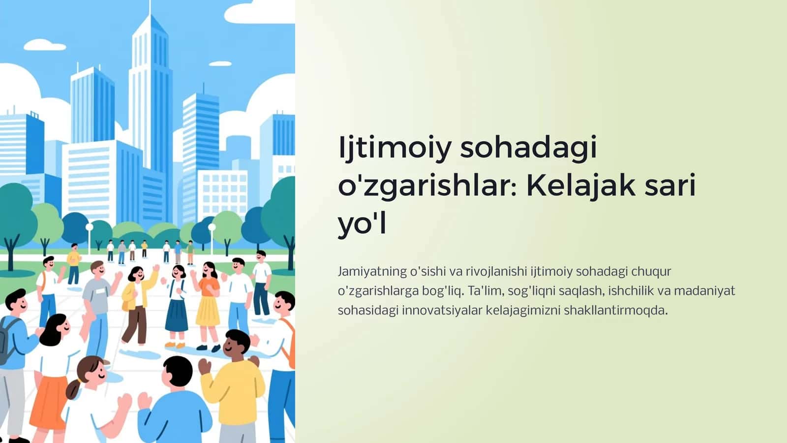 Ijtimoiy sohadagi o'zgarishlar: Kelajak sari yo'l 1