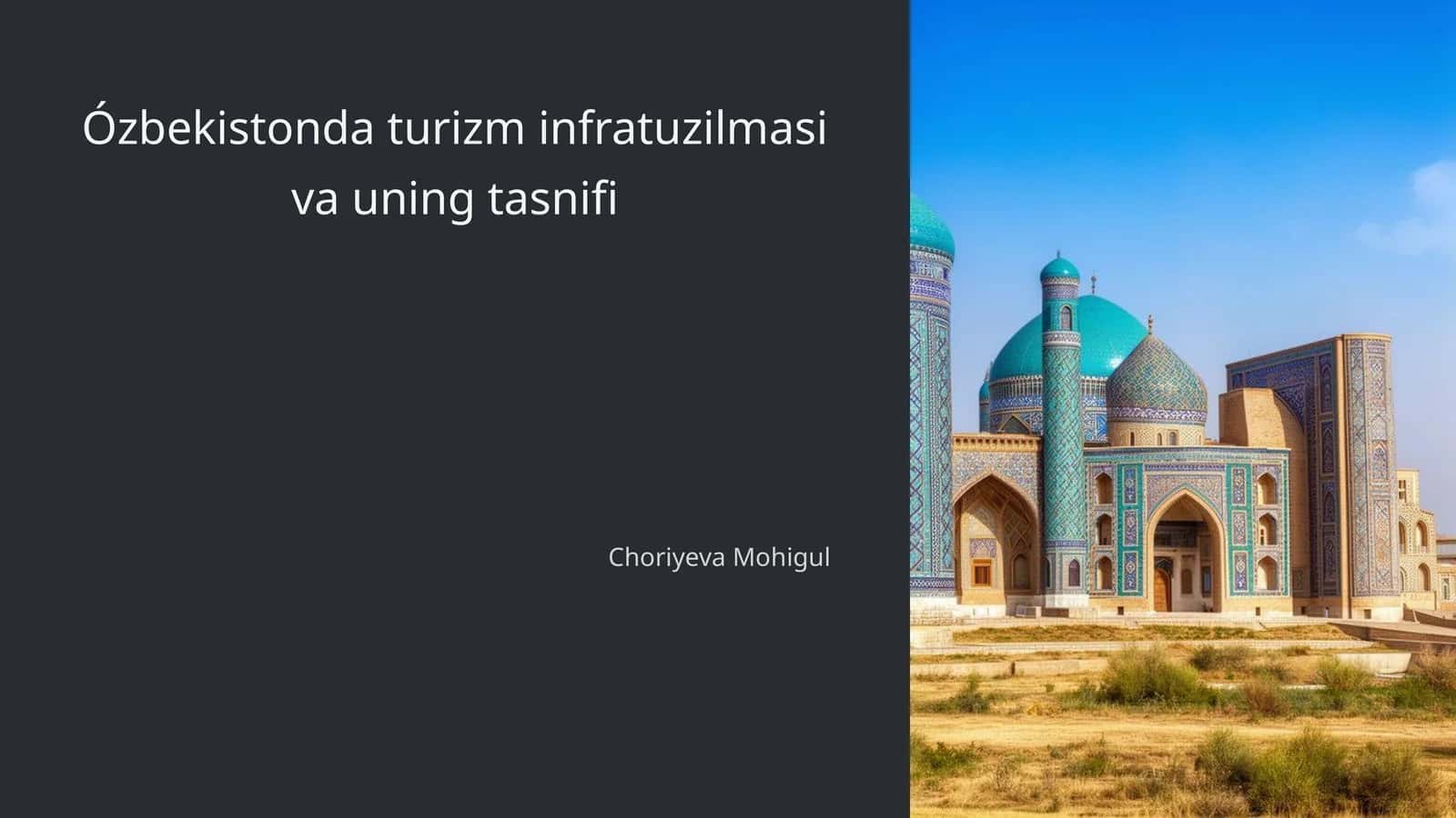 Ózbekistonda turizm infratuzilmasi va uning tasnifi 1