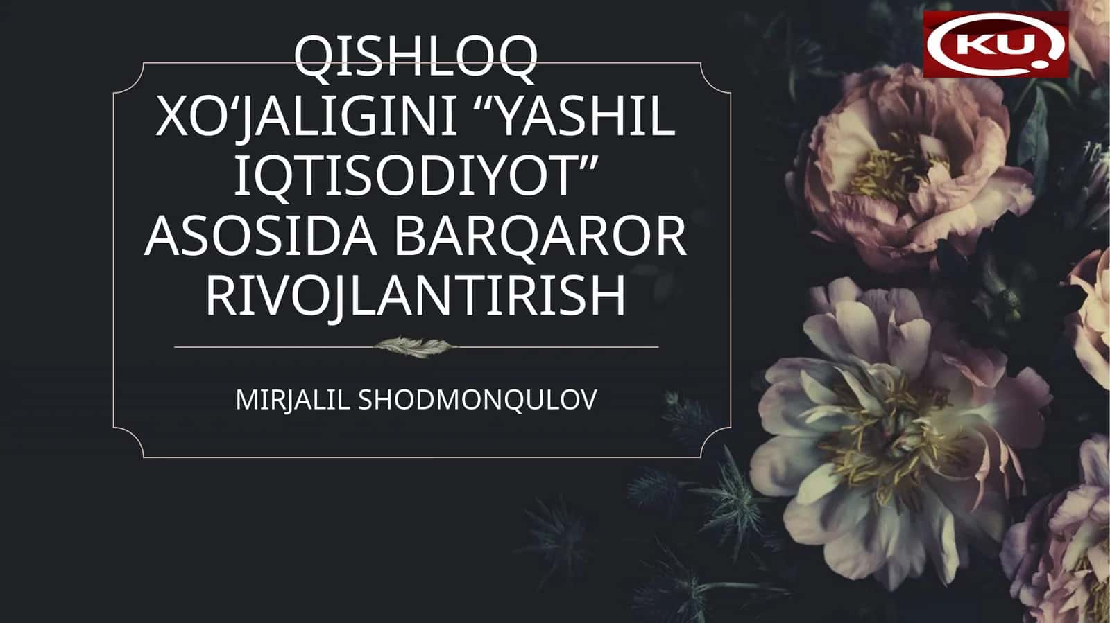 Qishloq xo‘jaligini “Yashil iqtisodiyot” asosida barqaror rivojlantirish 1