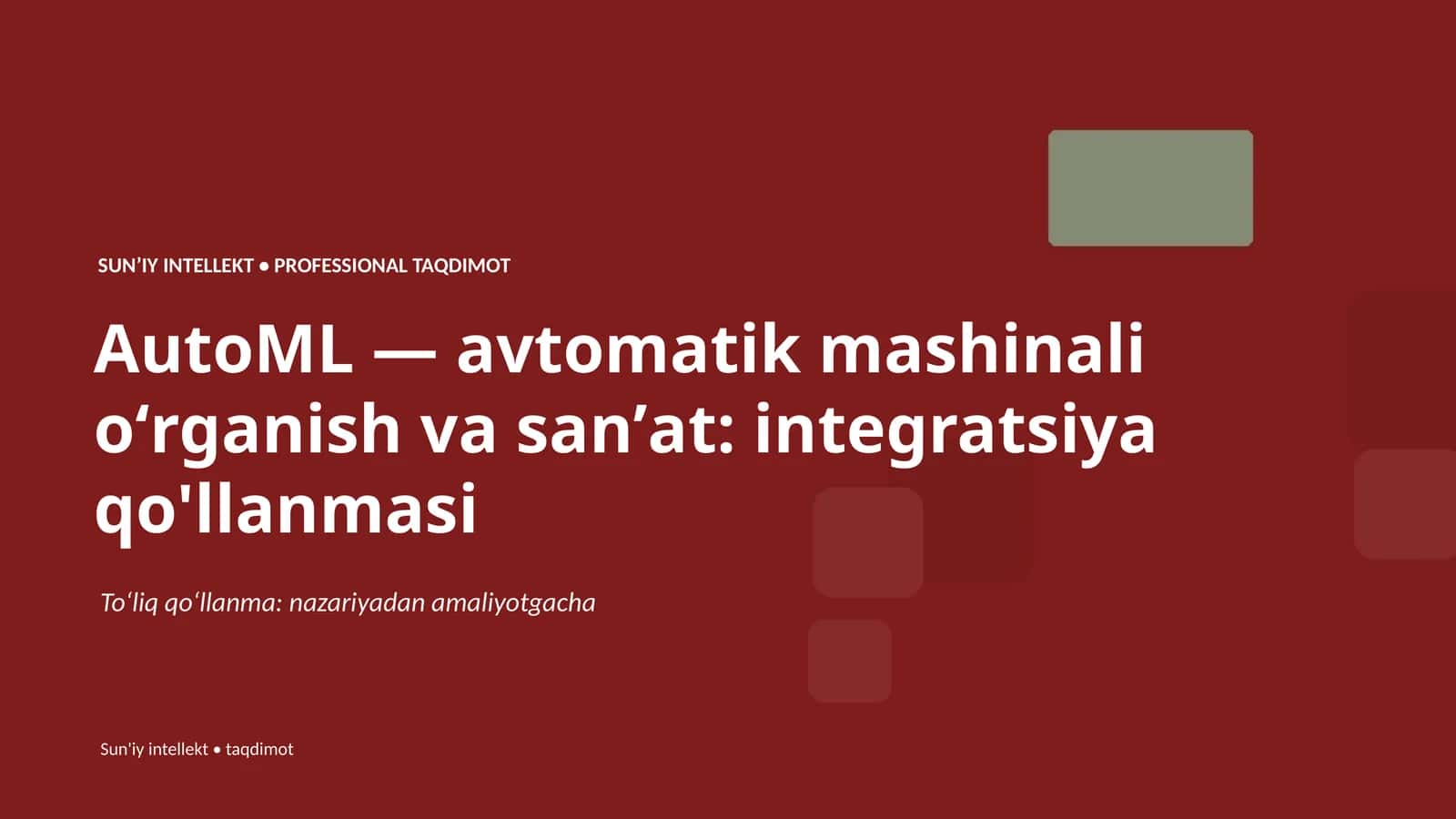 SUNʼIY INTELLEKT • PROFESSIONAL TAQDIMOT 1