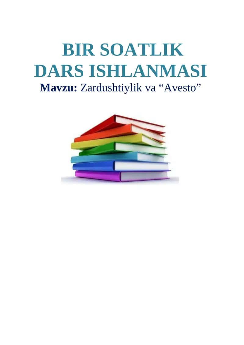 Zardushtiylik va “Avesto” 1