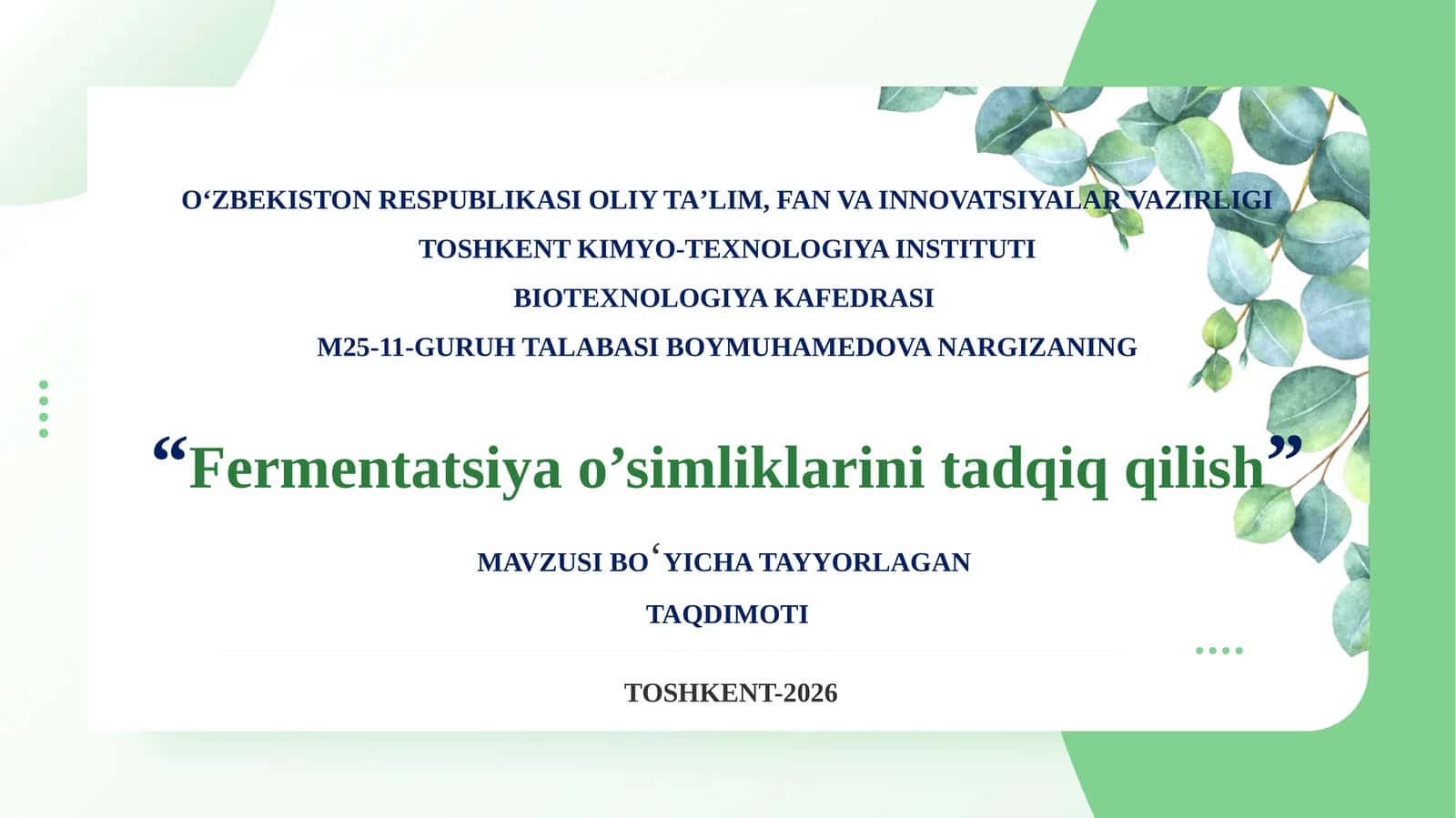 Fermentatsiya o’simliklarini tadqiq qilish 1