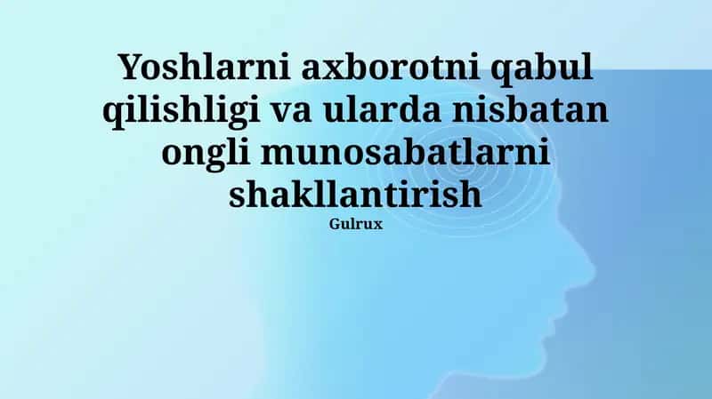 Sogʻlom Axborot Madaniyatini Tarbiyalash 1