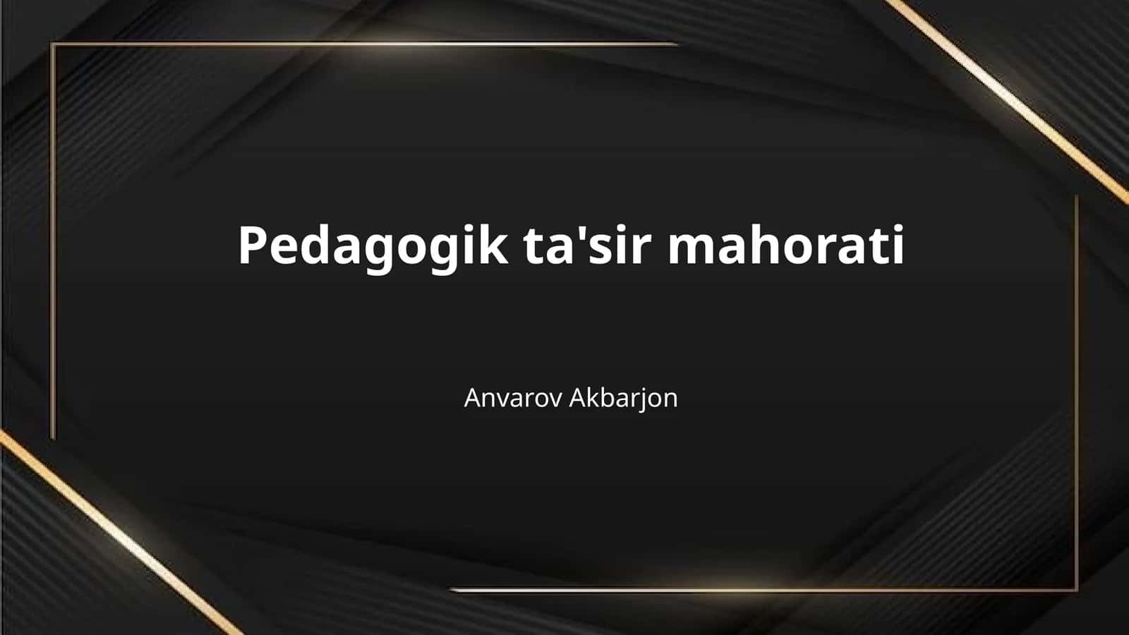 Pedagogik ta'sir mahorati 1
