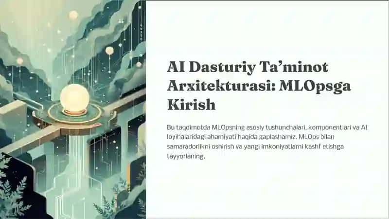 AI-Dasturiy-Taminot-Arxitekturasi-MLOpsga-Kirish