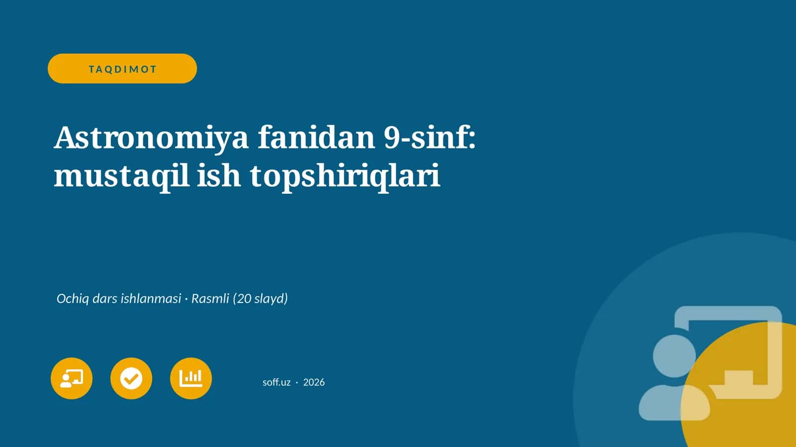 Astronomiya fanidan 9-sinf: mustaqil ish topshiriqlari 1