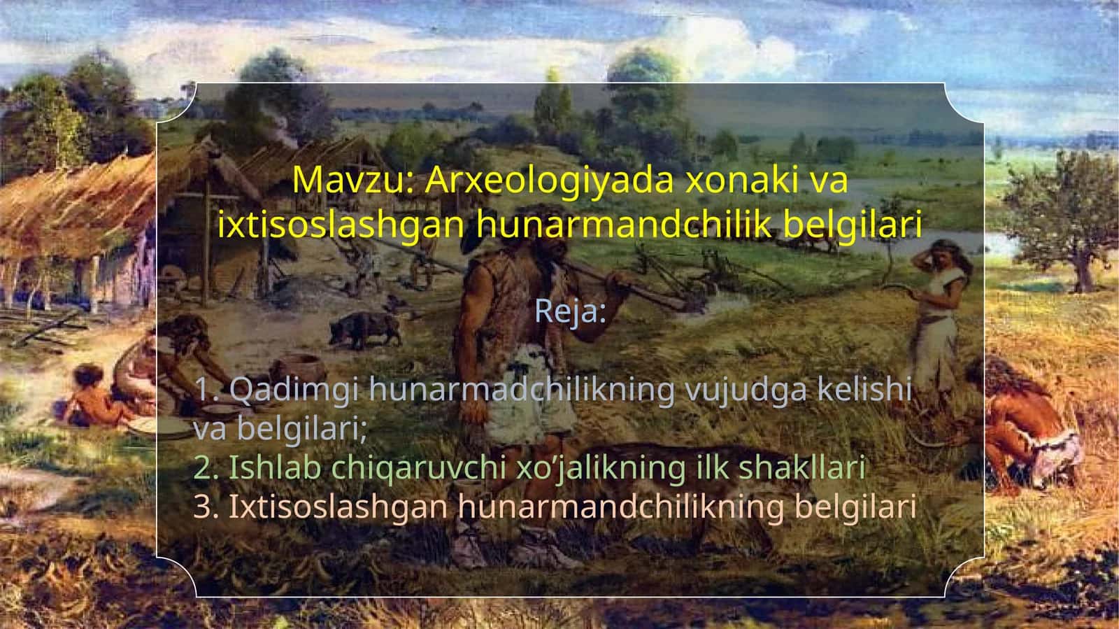 Arxeologiyada xonaki va ixtisoslashgan hunarmandchilik belgilari 1