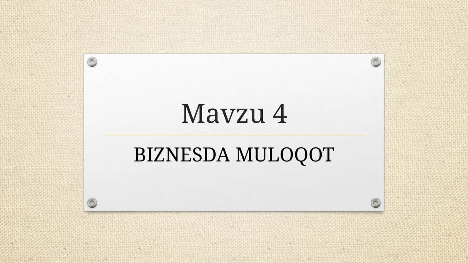 BIZNESDA MULOQOT 1