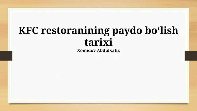 KFC restoranining paydo bo‘lish tarixi 1