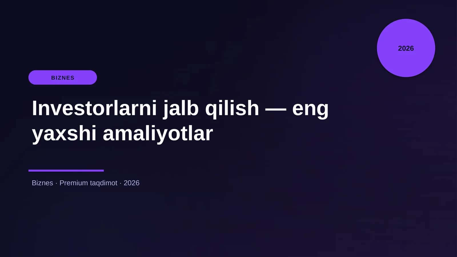 Investorlarni jalb qilish — eng yaxshi amaliyotlar 1