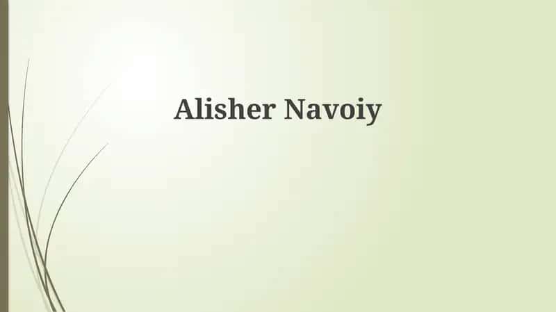 Alisher Navoiy: Hayoti va Faoliyati 1