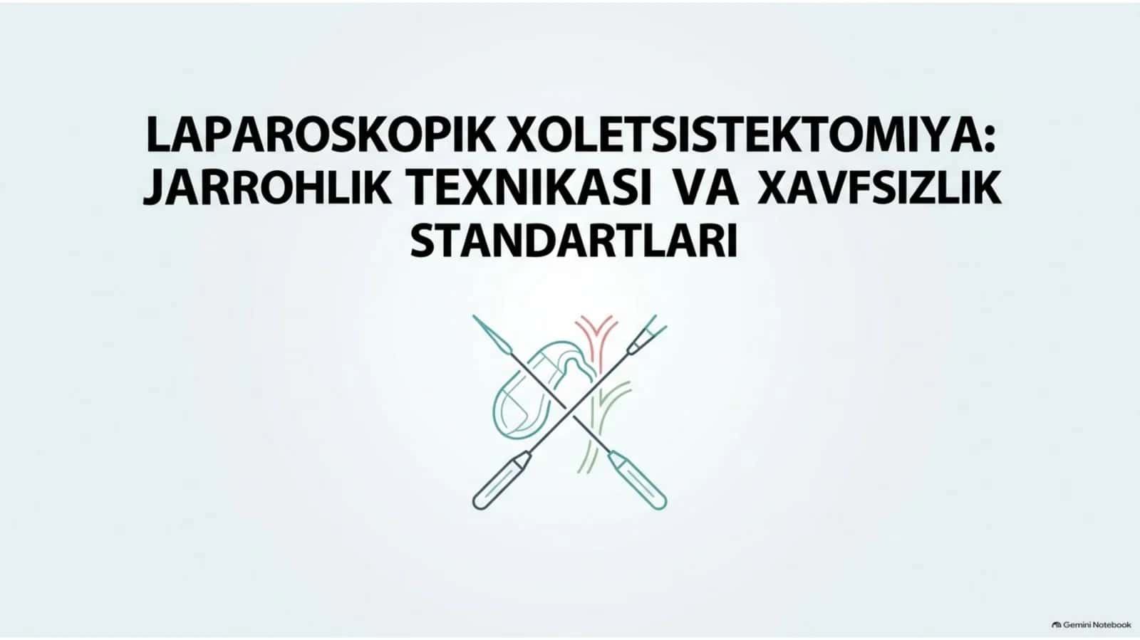 Laparoskopik xoletsistektomiya: texnika va xavfsizlik | 15 slayd 1