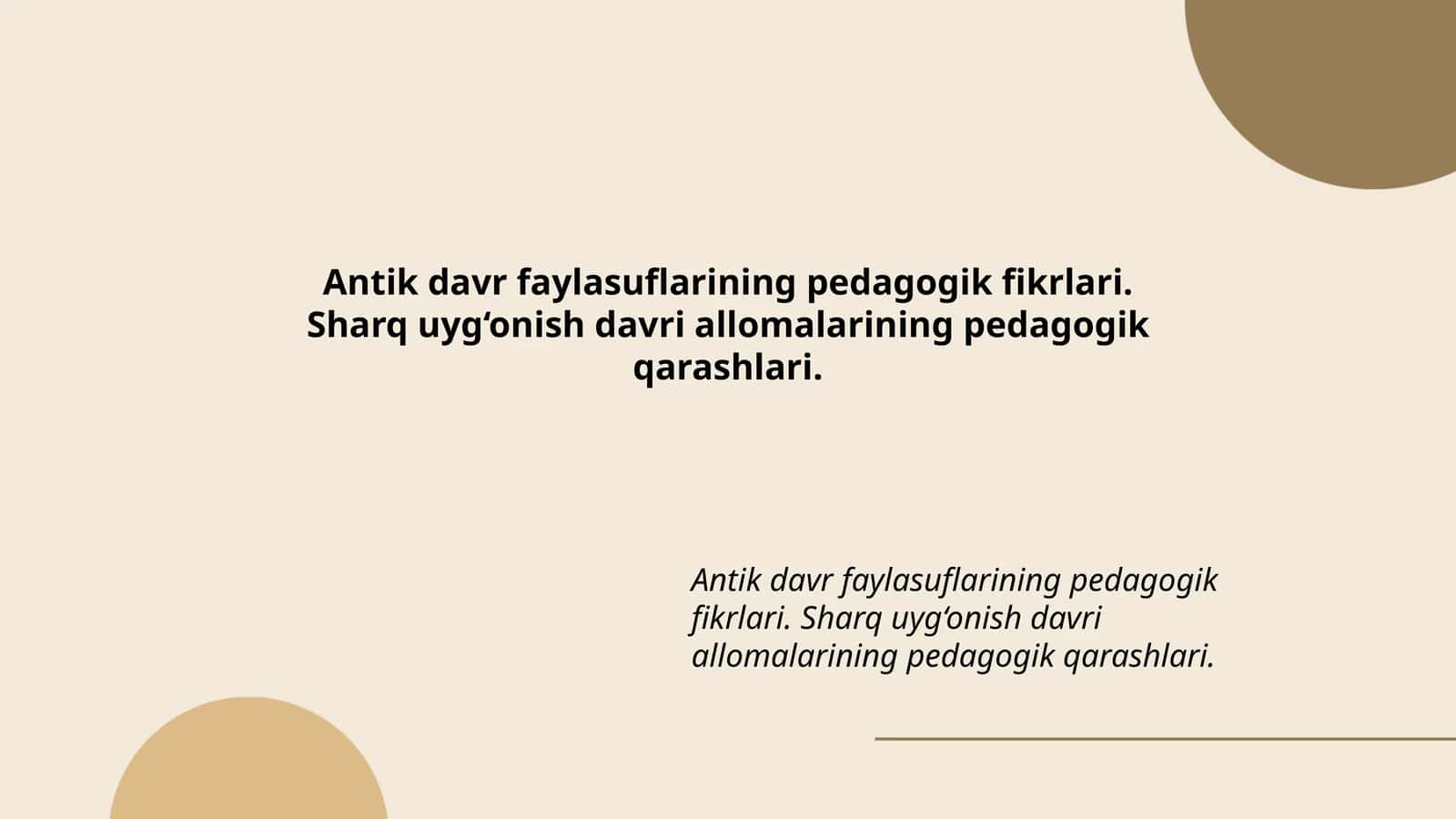 Antik davr faylasuflarining pedagogik fikrlari 1