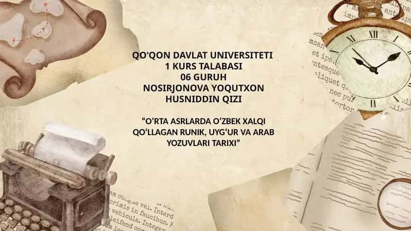O‘RTA ASRLARDA O‘ZBEK XALQI QO‘LLAGAN RUNIK, UYG‘UR VA ARAB YOZUVLARI TARIXI 1