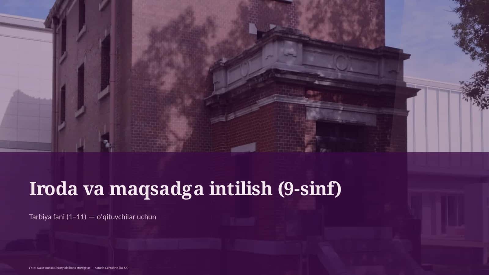 Iroda va maqsadga intilish (9-sinf) 1