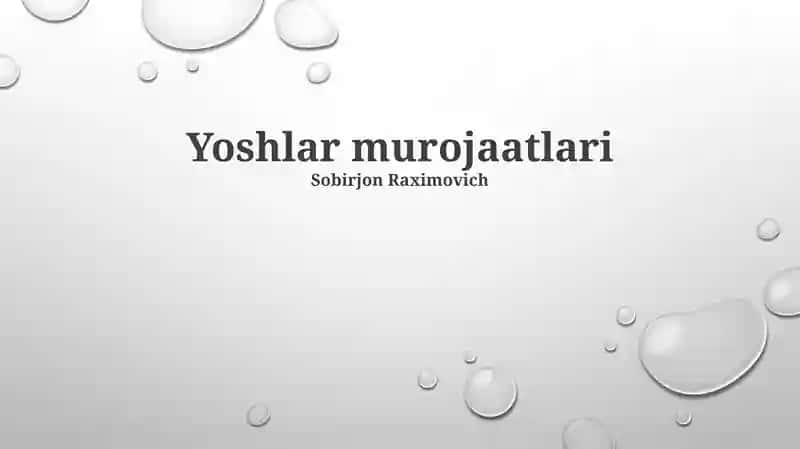 Yoshlar murojaatlari 1