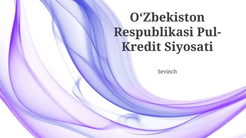 Oʻzbekiston Respublikasi Pul-Kredit Siyosati 1