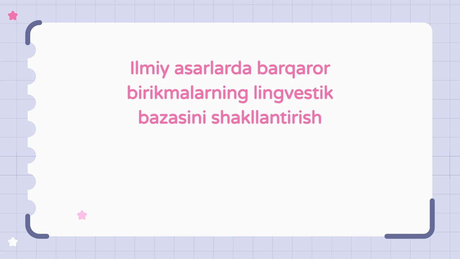 Ilmiy asarlarda barqaror birikmalarning lingvestik bazasini shakllantirish 1