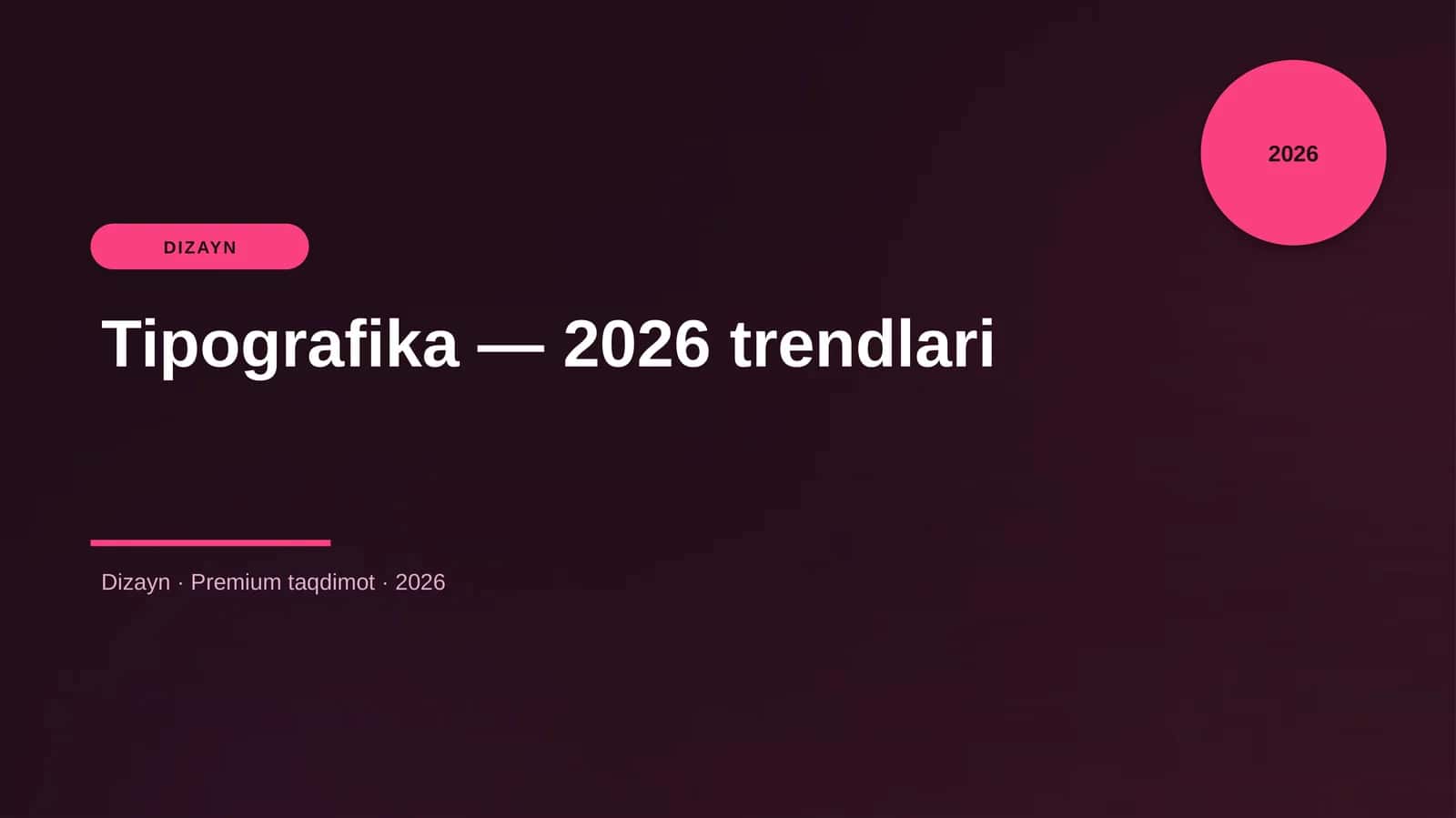 Tipografika — 2026 trendlari 1