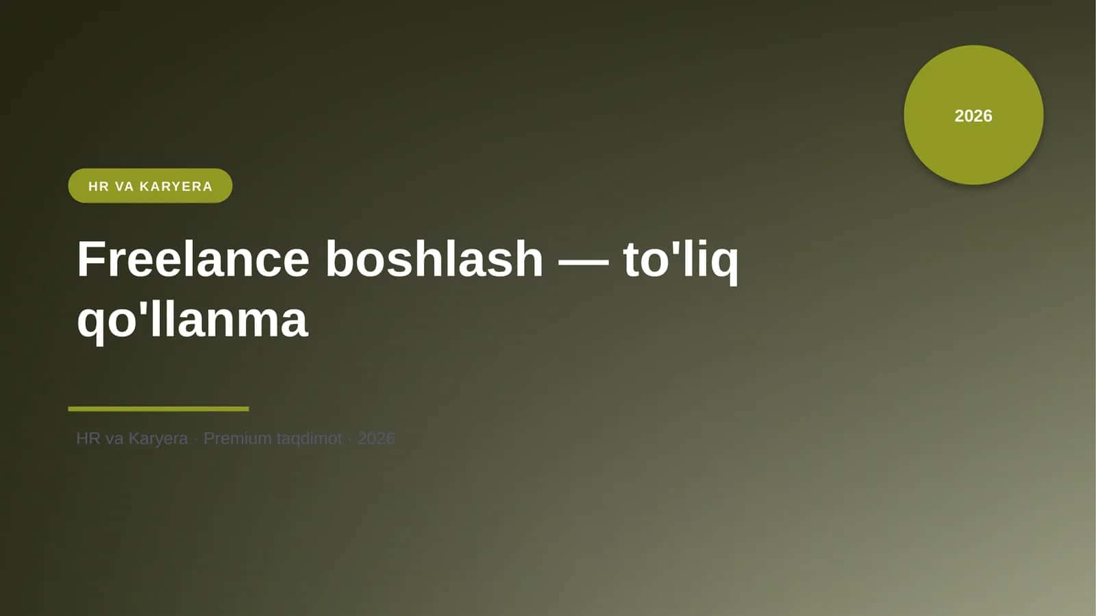 Freelance boshlash — to'liq qo'llanma 1