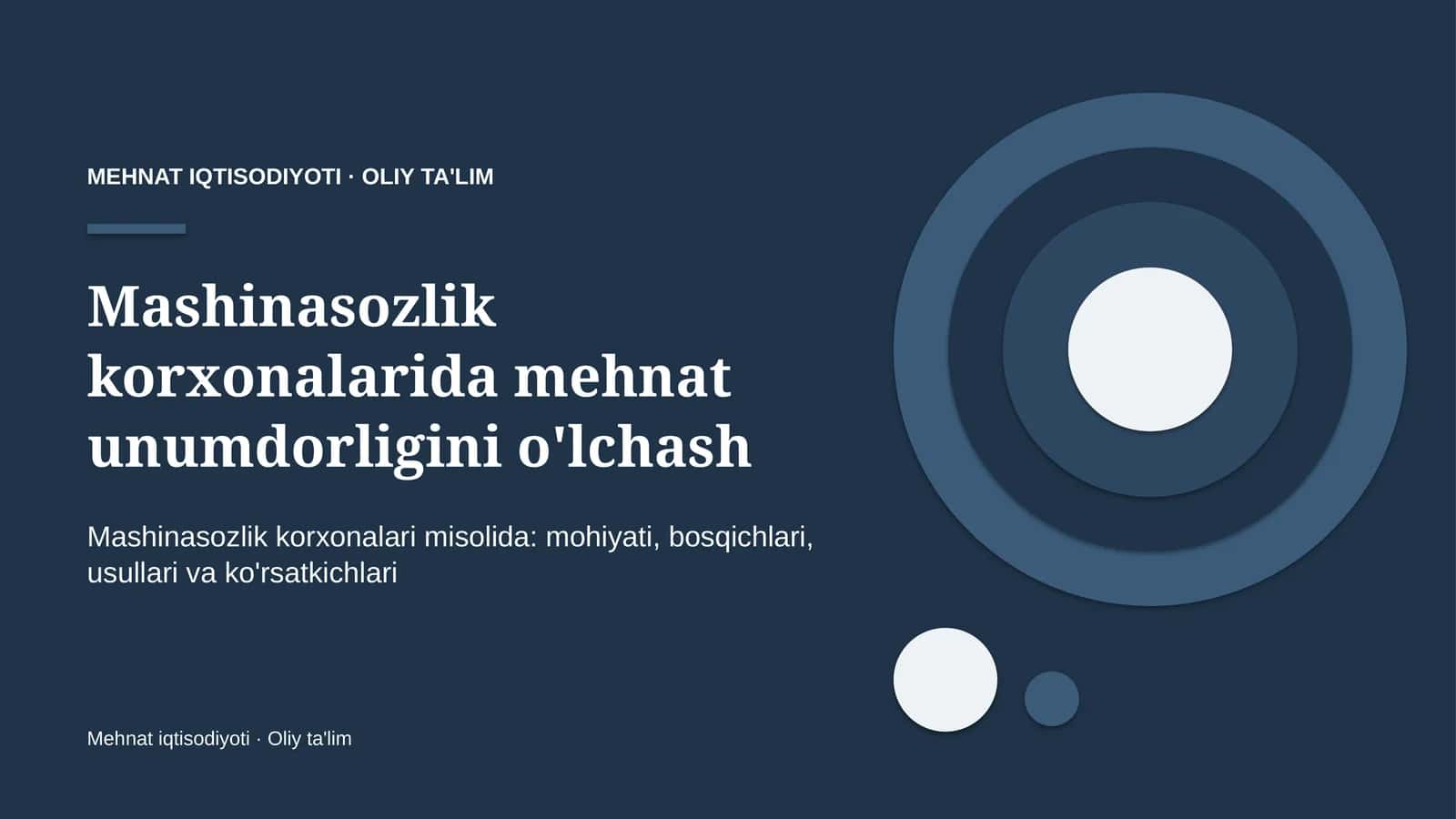 mashinasozlik korxonalarida mehnat unumdorligini o'lchash 8885 1