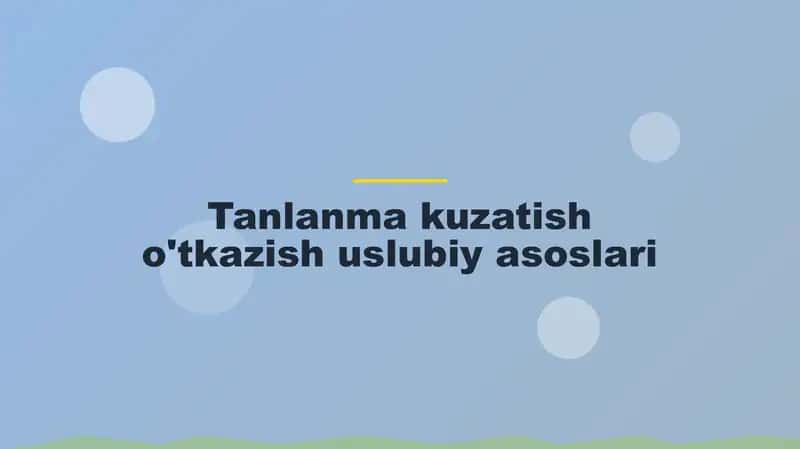 Tanlanma kuzatish o'tkazish uslubiy asoslari 1