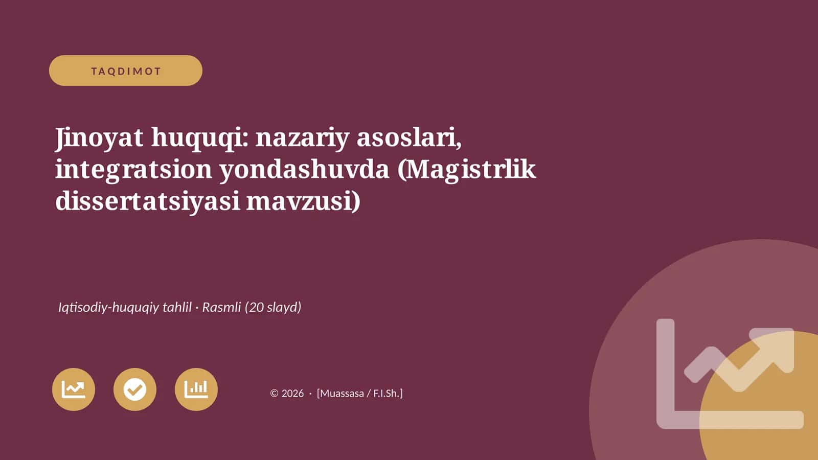 Jinoyat huquqi: nazariy asoslari, integratsion yondashuvda (Magistrlik dissertatsiyasi mavzusi) 1