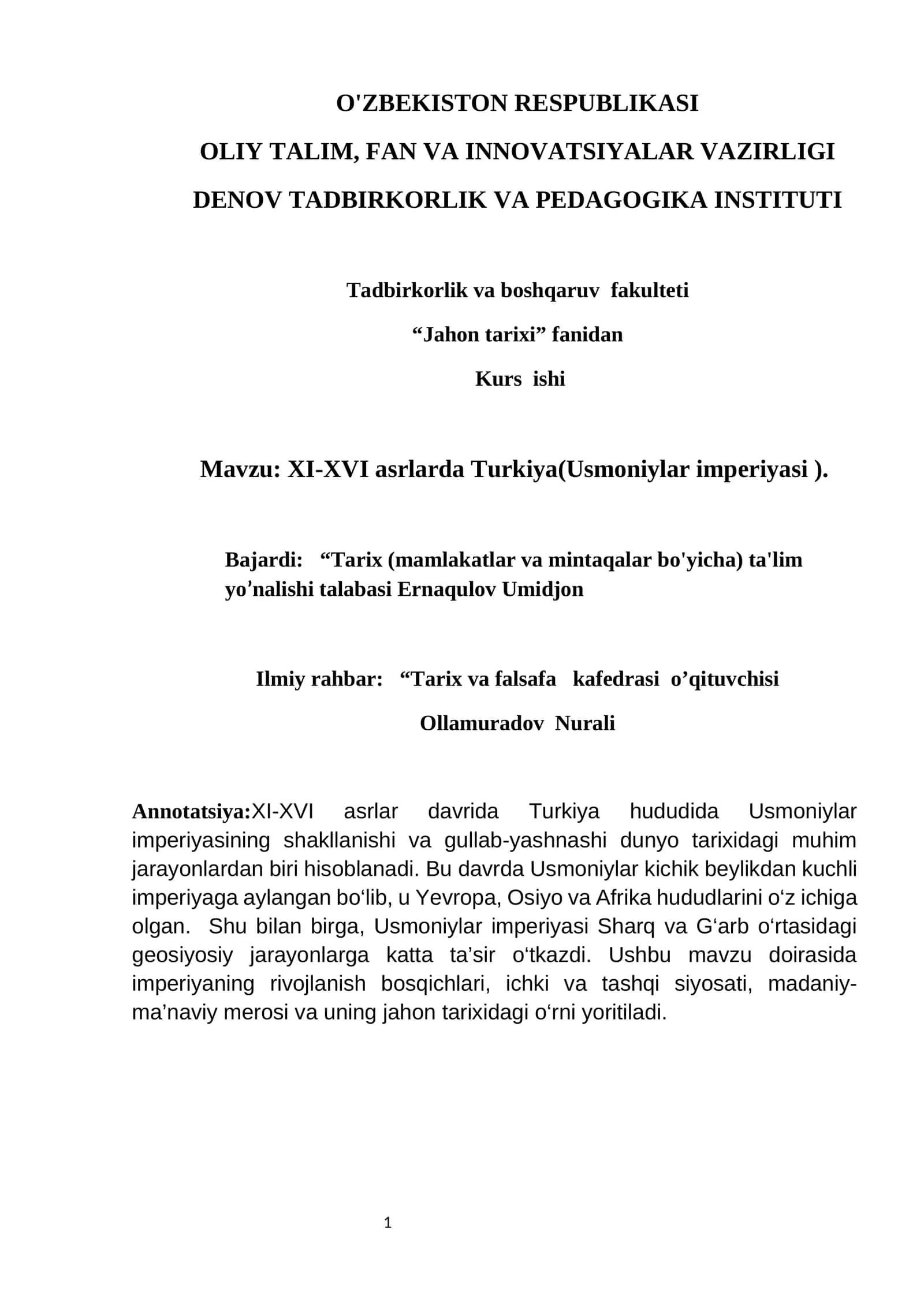 XI-XVI asrlarda Turkiya(Usmoniylar imperiyasi ). 1