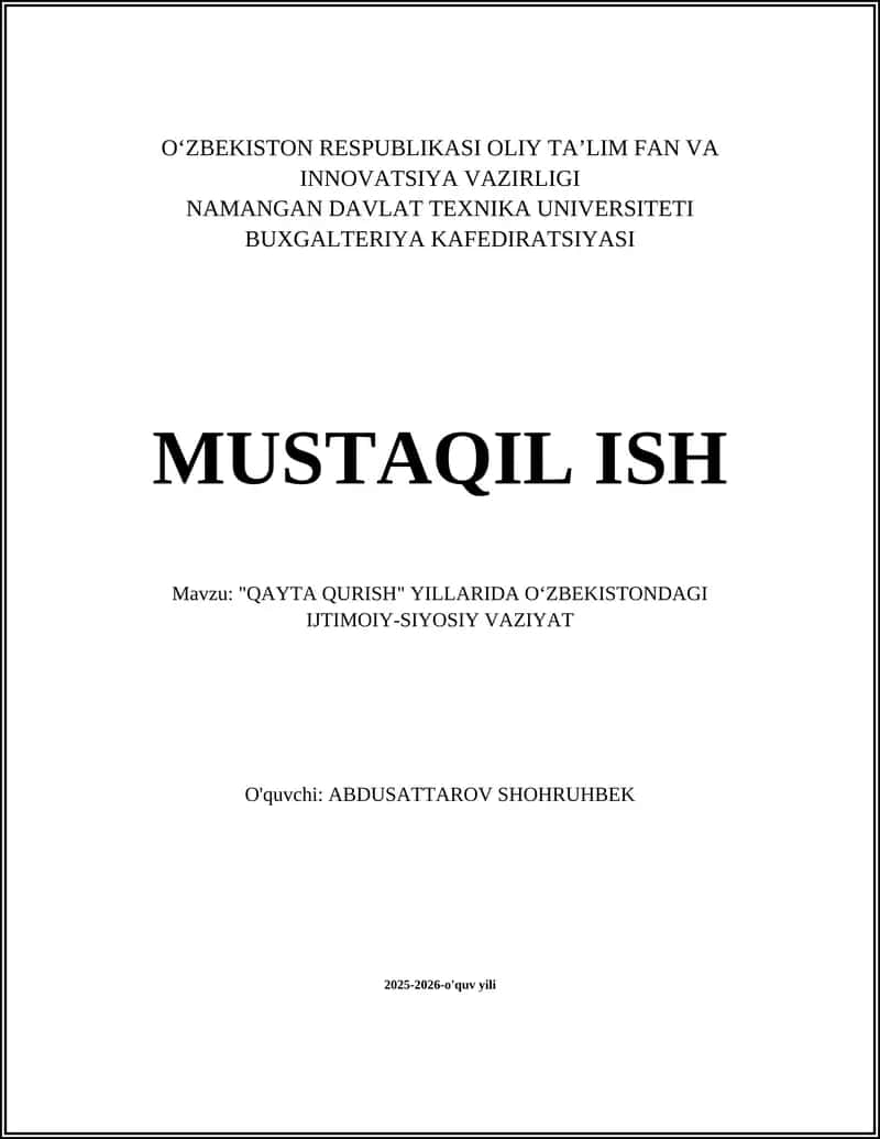"QAYTA QURISH" YILLARIDA OʻZBEKISTONDAGI IJTIMOIY-SIYOSIY VAZIYAT 1
