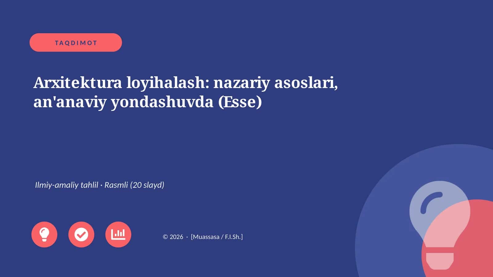 Arxitektura loyihalash: nazariy asoslari, an'anaviy yondashuvda (Esse) 1
