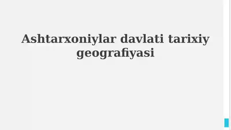 Ashtarxoniylar davlati tarixiy geografiyasi