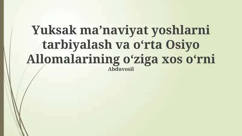 Markaziy Osiyo Ulamolarining Ma'naviy Merosi va Yoshlar Tarbiyasidagi Roli 1