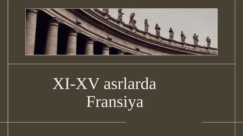 XI-XV asrlarda Fransiya 1