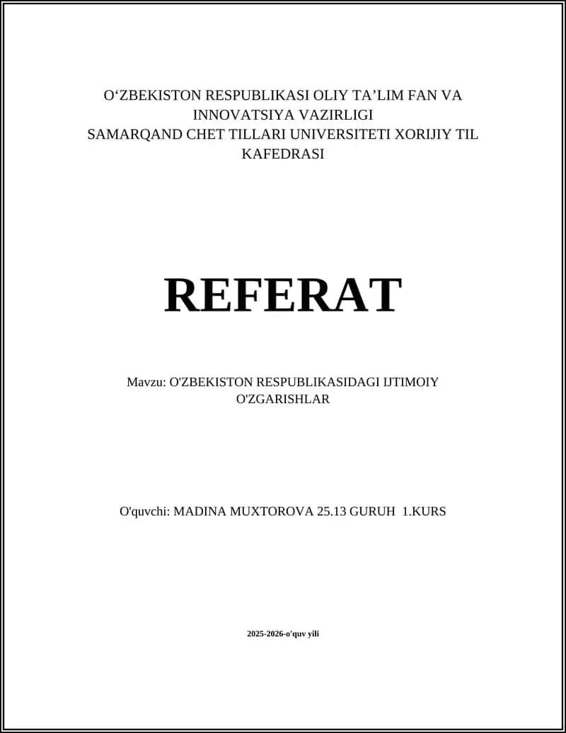 REFERAT O'ZBEKISTON RESPUBLIKASIDAGI IJTIMOIY O'ZGARISHLAR 1