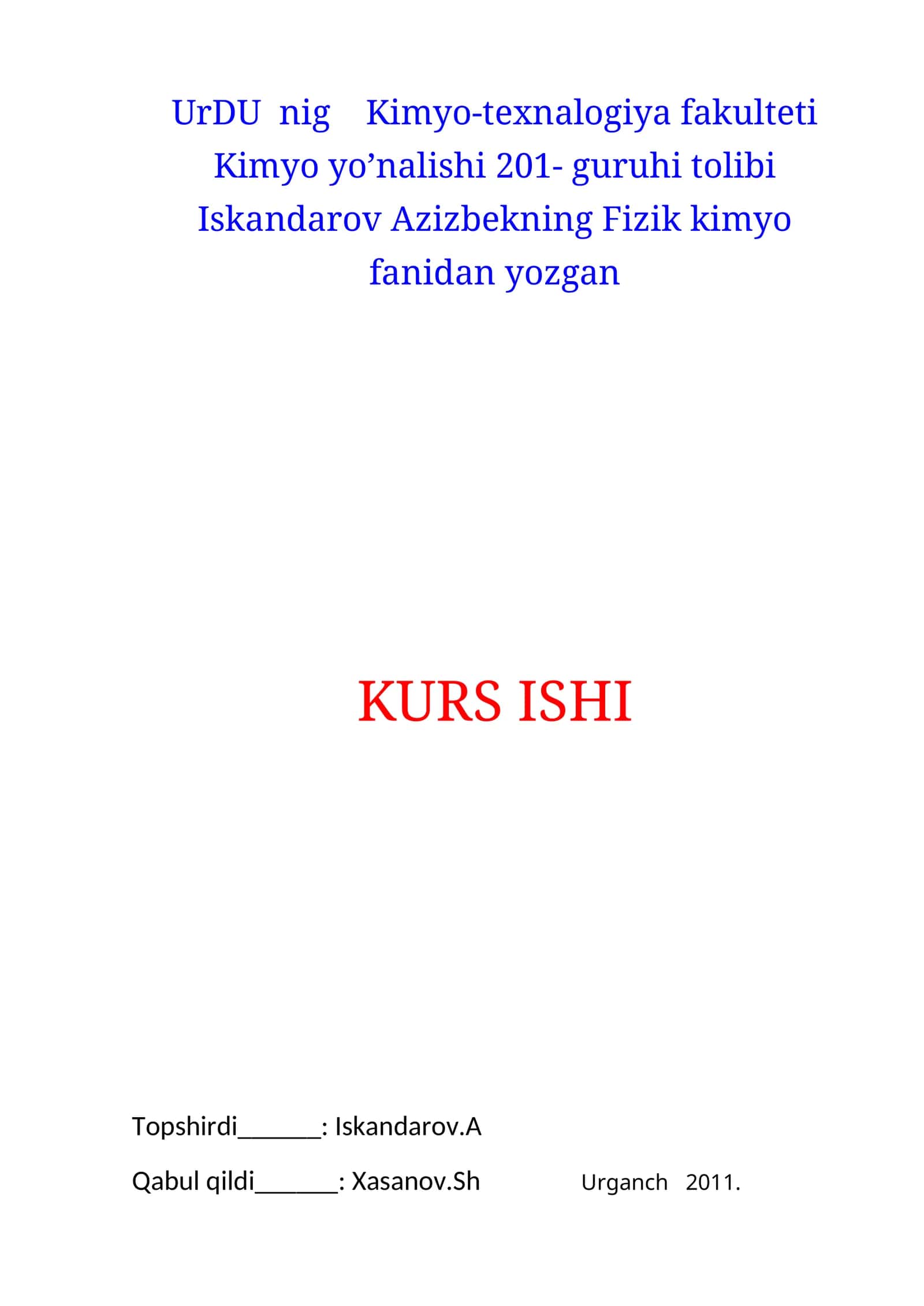 Kimyo-texnalogiya fakulteti Kimyo yo’nalishi 201- guruhi 1
