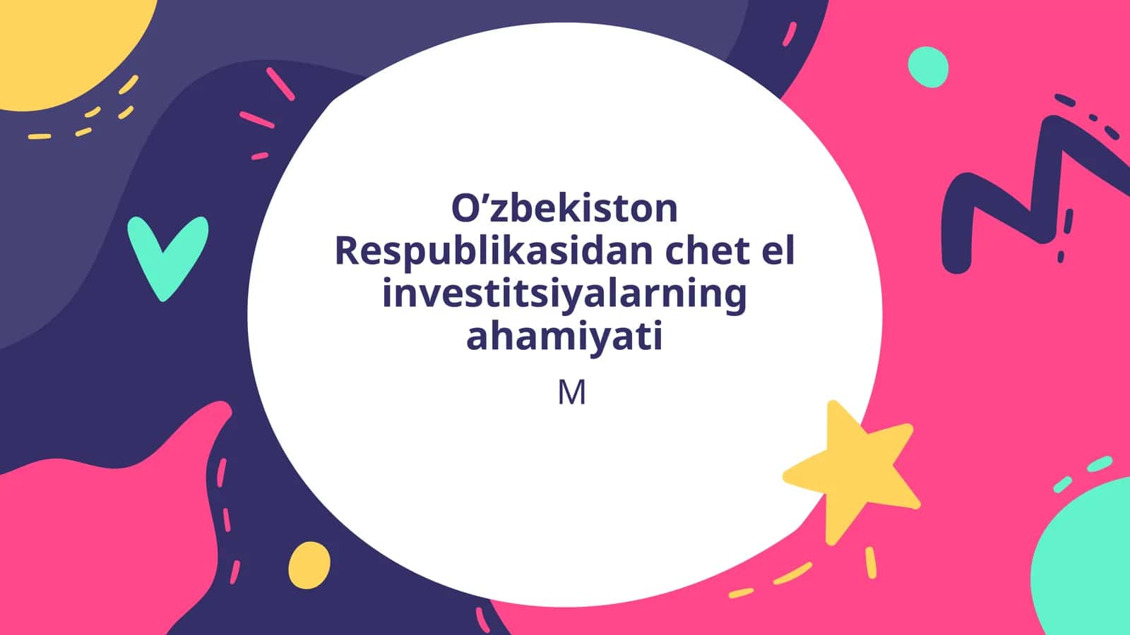 O’zbekiston Respublikasidan chet el investitsiyalarning ahamiyati 1