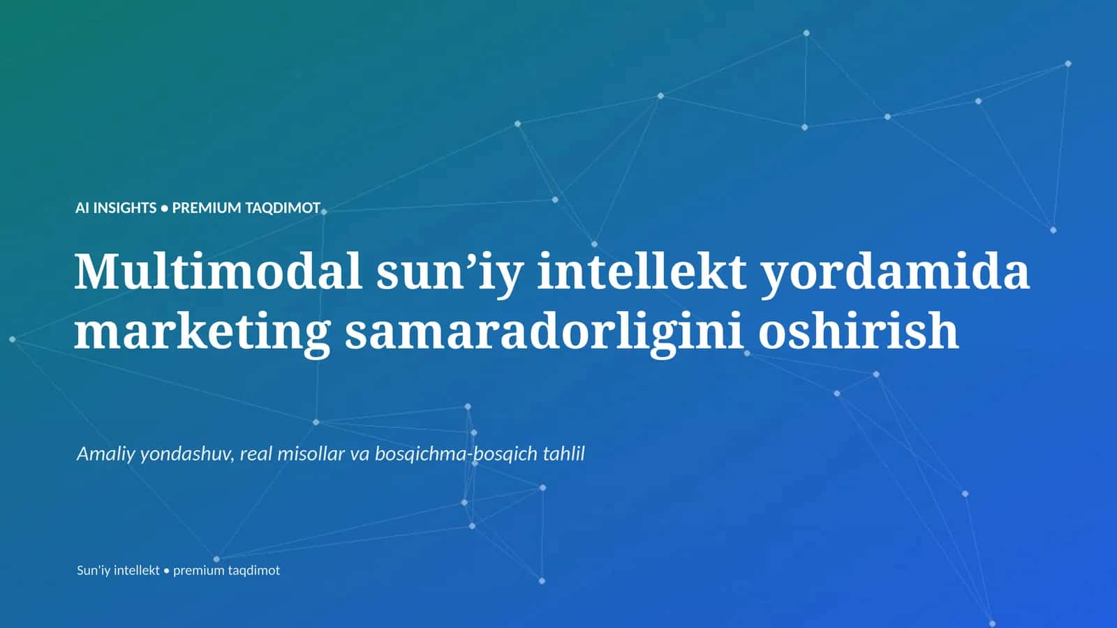 Multimodal sunʼiy intellekt yordamida marketing samaradorligini oshirish 1