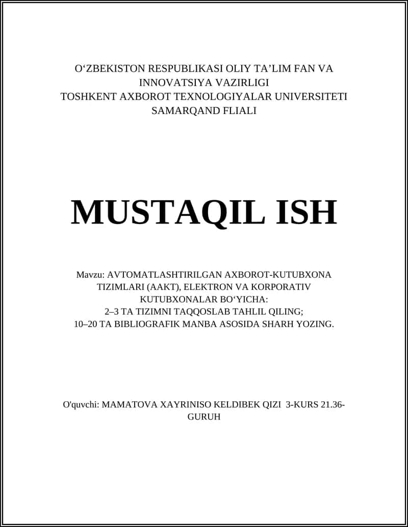 AVTOMATLASHTIRILGAN AXBOROT-KUTUBXONA TIZIMLARI (AAKT) 1