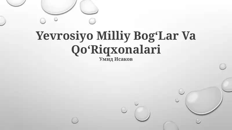 Yevrosiyo Milliy BogʻLar Va QoʻRiqxonalari 1