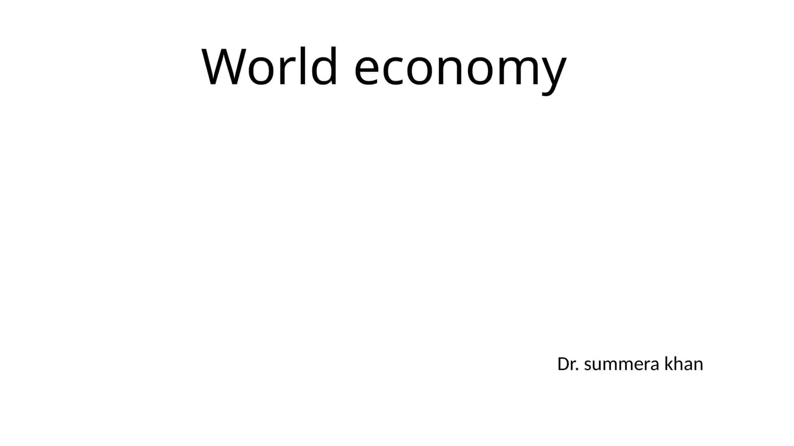 Essence of world economy 1