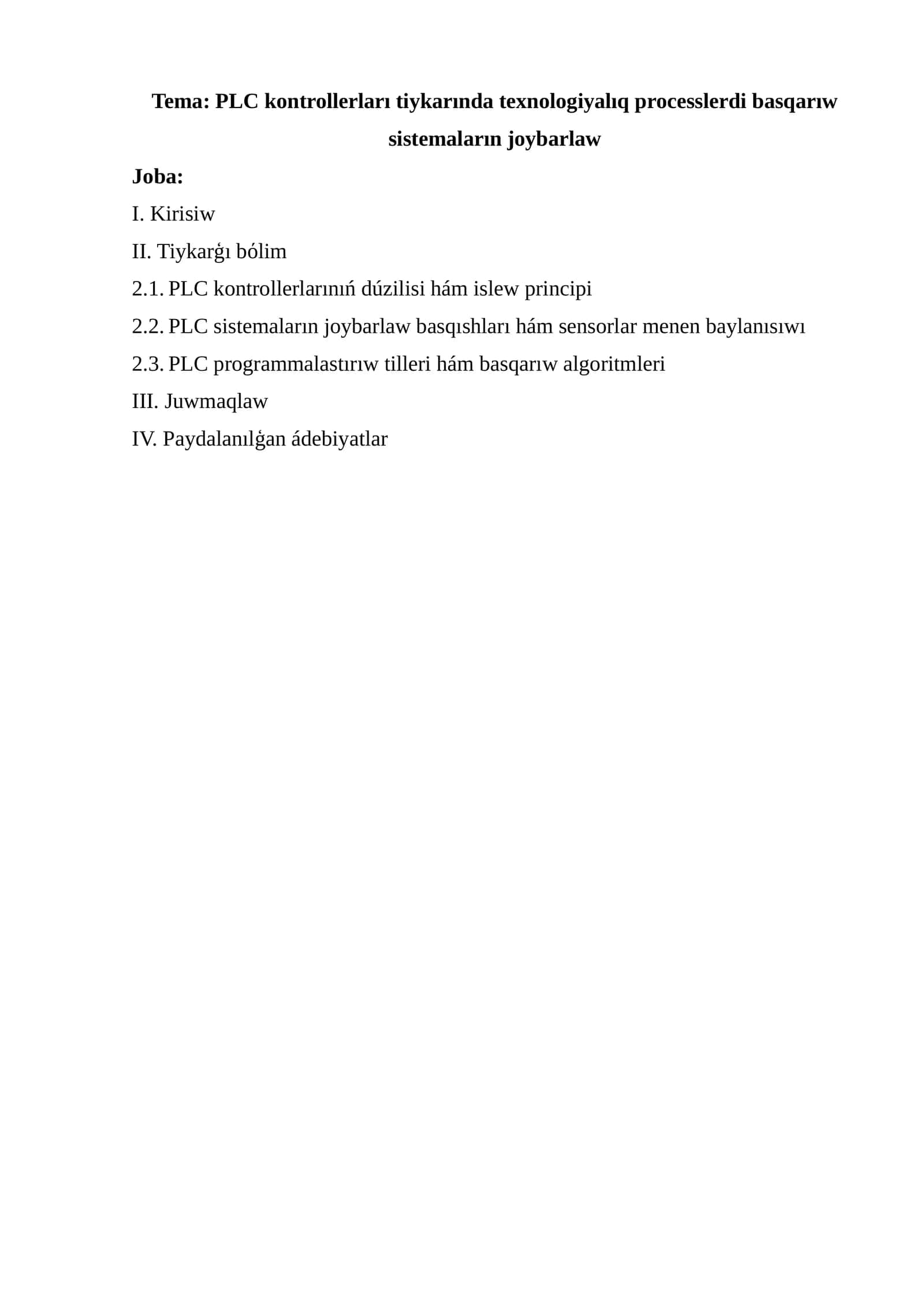 PLC kontrollerları tiykarında texnologiyalıq processlerdi basqarıw sistemaların joybarlaw 1