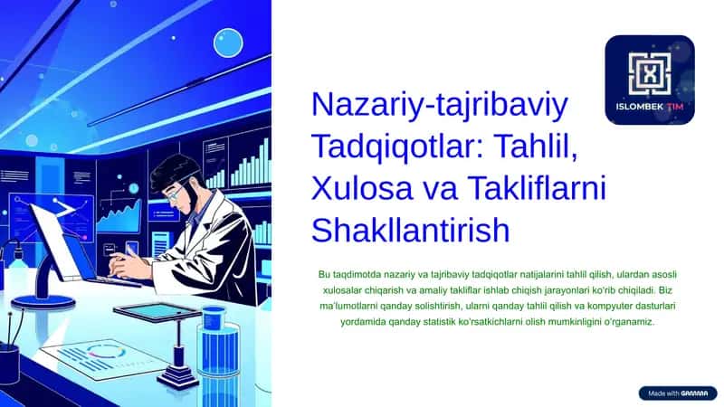 Nazariy-tajribaviy Tadqiqotlar:Tahlil, Xulosa va Takliflarni Shakllantirish 1
