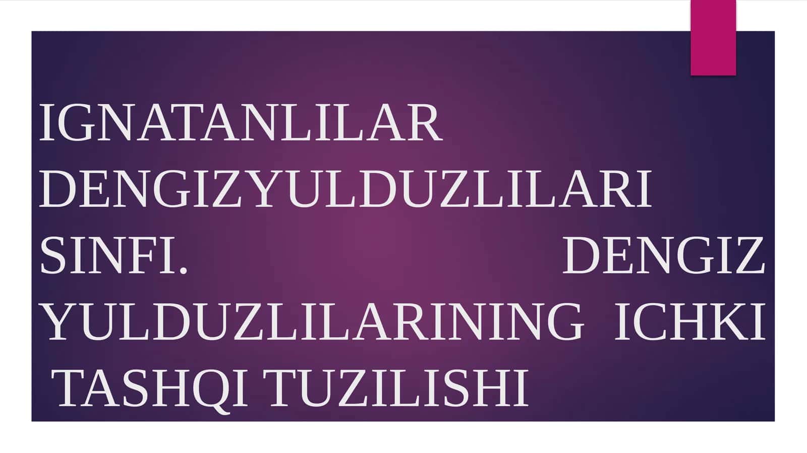 IGNATANLILARDENGIZYULDUZLILARI SINFI 1