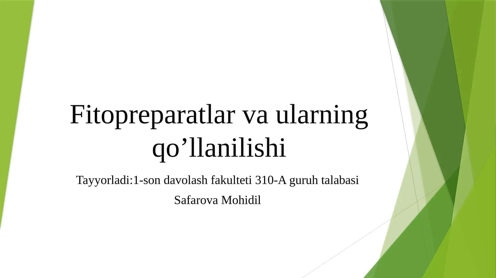 Fitopreparatlar va ularning qo’llanilishi 1
