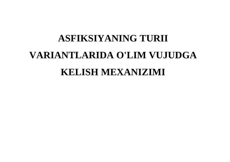 ASFIKSIYANING TURII VARIANTLARIDA O'LIM VUJUDGA KELISH MEXANIZIMI 1