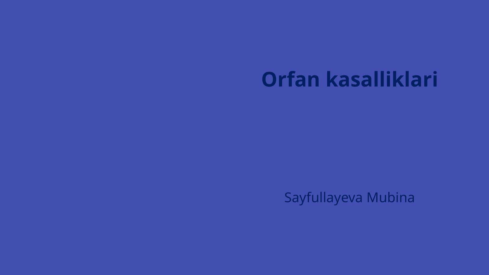 Orfan kasalliklari 1