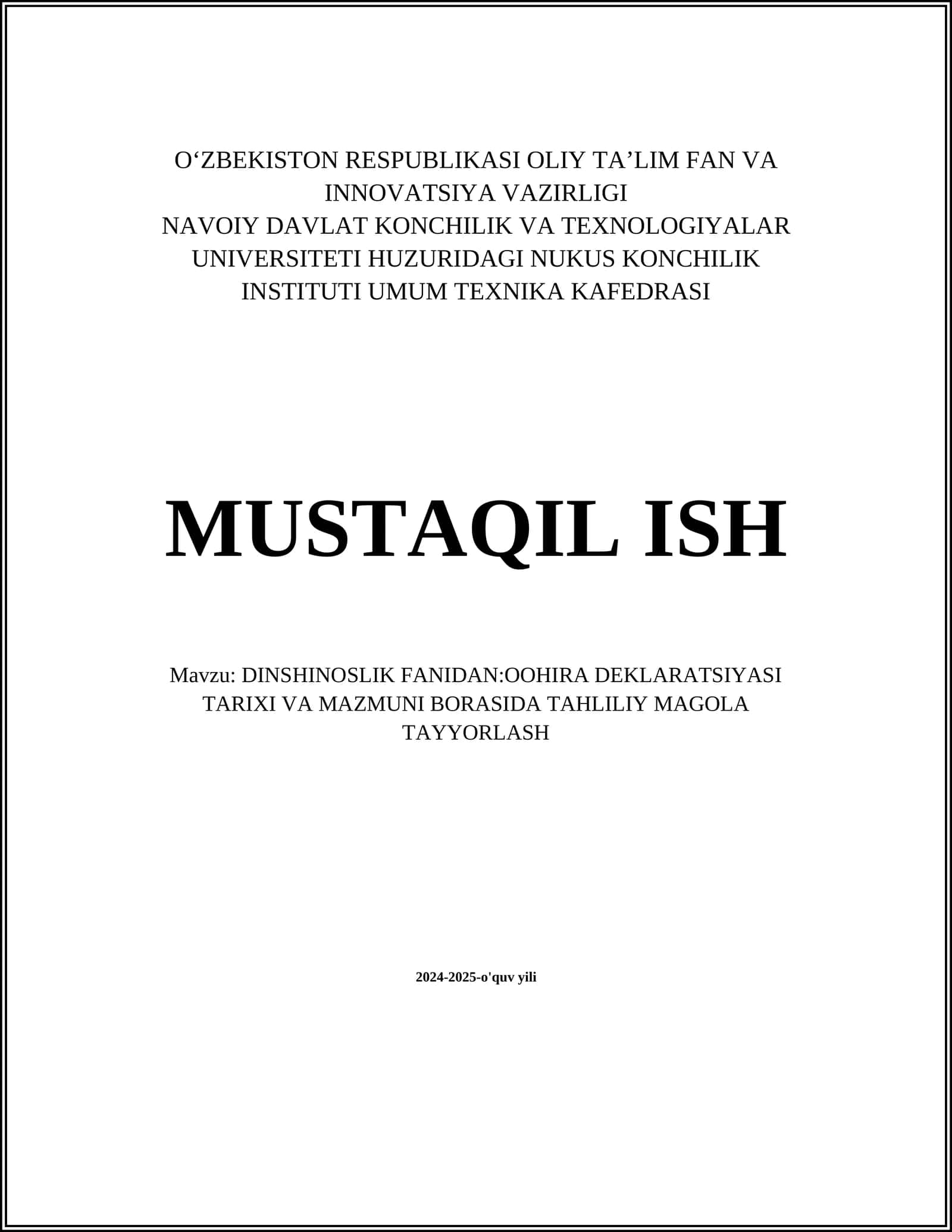 DINSHINOSLIK FANIDAN:OOHIRA DEKLARATSIYASI TARIXI VA MAZMUNI BORASIDA TAHLILIY MAGOLA TAYYORLASH 1